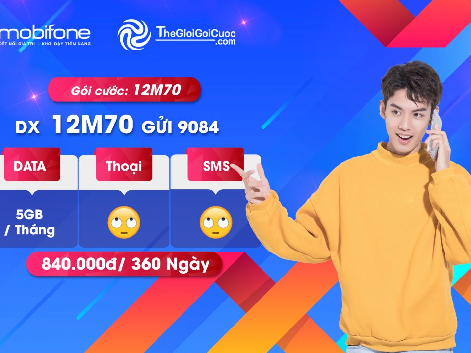 Đăng ký Gói cước 3G - 4G - 5G Mobifone M70 12 tháng.thegioigoicuoc.com