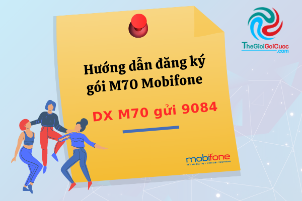 Hướng dẫn đăng ký gói M70 Mobifone